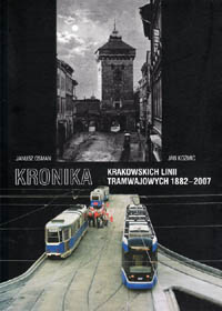 Kronika krakowskich linii tramwajowych 1882-2007