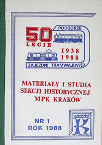 Materiały i studia sekcji historycznej MPK Kraków, Nr 1, Rok 1988