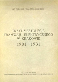 Trzydziestolecie tramwaju elektrycznego w Krakowie