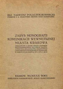 Zarys monografii komunikacji wewnętrznej miasta Krakowa