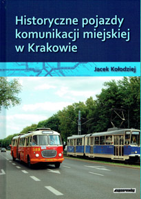 Historyczne pojazdy komunikacji miejskiej w Krakowie