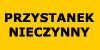 Przystanek nieczynny Przystanek nieczynny