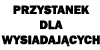 Przystanek dla wysiadających