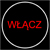 włącz